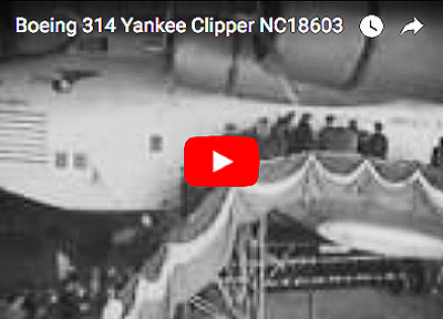 Boeing 314 Yankee Clipper footage