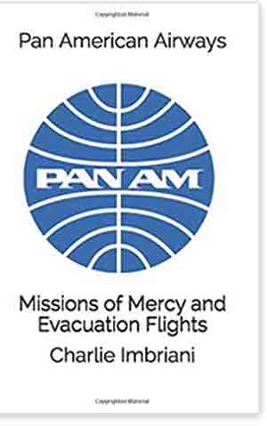 Pan Am Missions of Mercy and Evacuation flights cover rsz copy