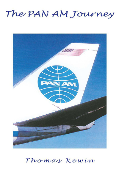 The Pan Am Journey, by Tom Kewin (2005) 