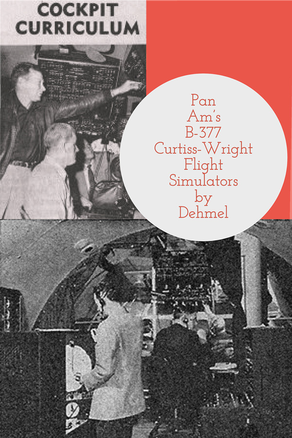 6 Pan Am B 377 Simulators in Use rsz