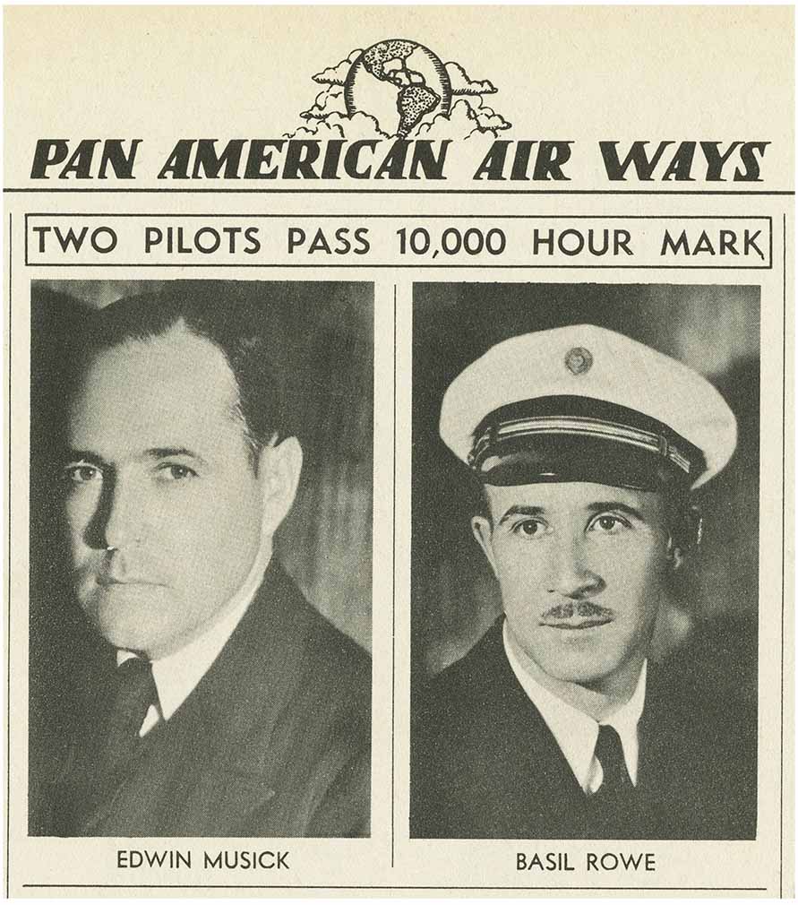 Portraits of Ed Musick (left) and Basil Rowe (rights) " Two Pilots Pass 10000 Hour Mark" (Pan American Air Ways October 1933.) 