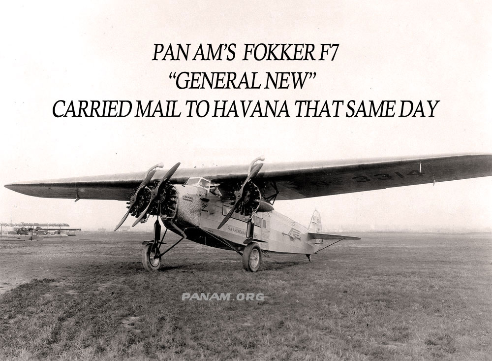 Jan 16 1928 Pan Ams Fokker F 7 General New flew mail
