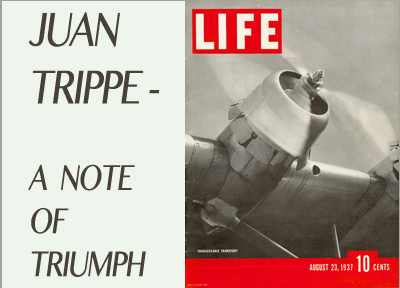 Juan Trippe: A note of triumph
