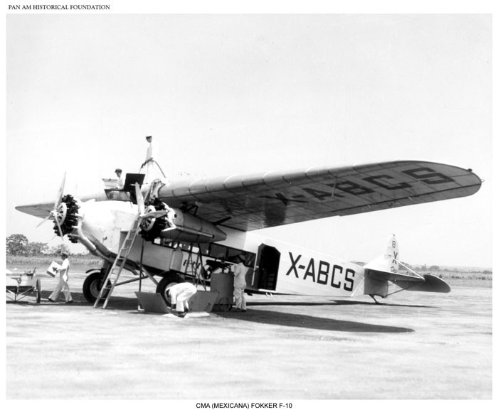 Pan Am, CMA, Mexicana, Fokker F-10, 1929