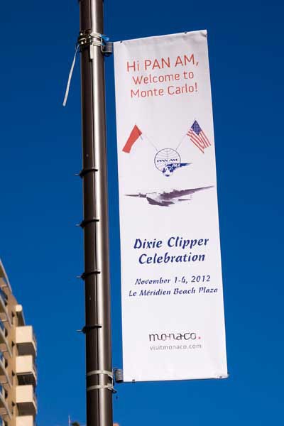 Dixie Clipper Reunion Banner welcomes November reunion participants, Monaco, November 2012