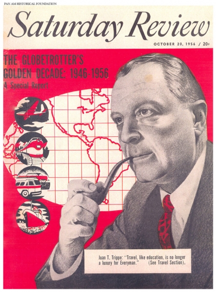 Pan Am's Juan Trippe on the cover of Saturday Review, 1956