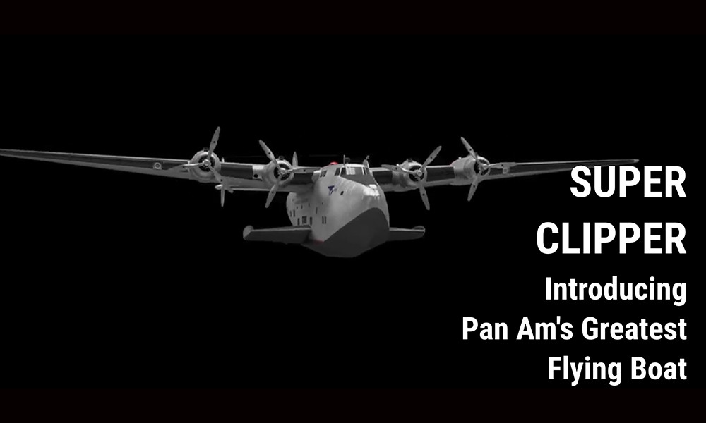 Super Clipper: Pan Am's Greatest Flying Boat